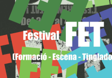 Festival FET 2023 (formació, escena i tinglado)