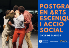 Cicle Diàlegs del Postgrau en Arts Escèniques i Acció Social